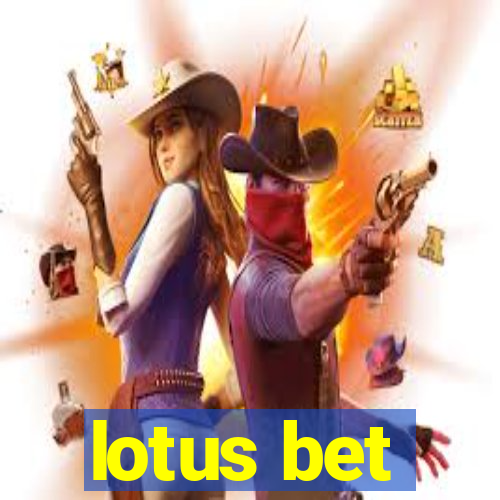 lotus bet